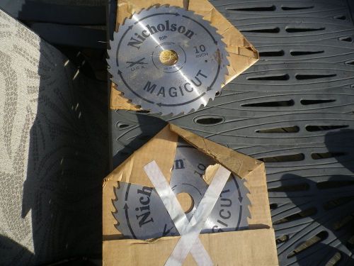 lot of 2  Nicholson 10&#034; Magicut Rip Saw Blade 80515  1.5&#034; centerbore 36 tooth