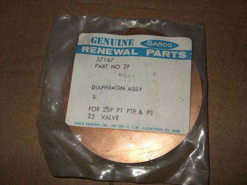 SARCO PART 2F DIAPHRAGM ASSY FOR 25P PT PTE &amp; PE 25 VALVE