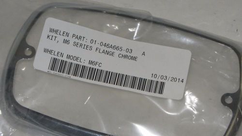 New Whelen M6 Chrome Flange