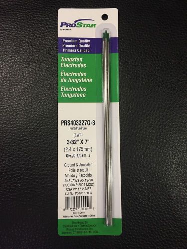 Praxair ProStar 3/32&#034; x 7&#034; Tungsten Electrodes PRS403327G-3 Pure Qty 3 FREE SHIP