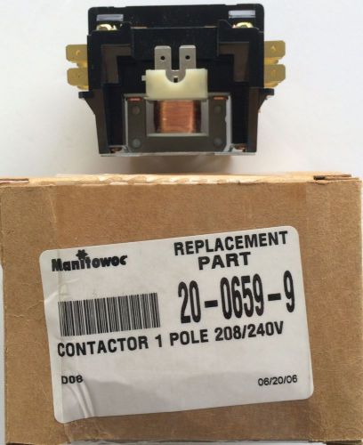 NEW MANITOWOC 2006599 (20-0659-9) 1 POLE CONTACTOR*208/240V