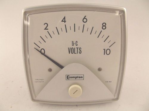 CROMPTON DC VOLTS 0-10 PANEL METER TYPE 016/01 STYLE 210701