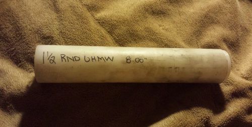 UHMW Rod White 1 1/2 , 8.00 long