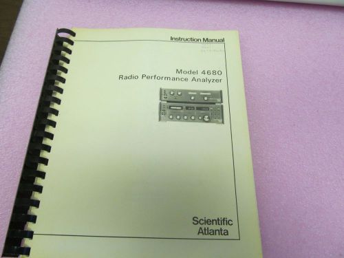 SCIENTIFIC ATLANTA 4680 RADIO PERFORMANCE ANALYZER MANUAL/SCHEMATICS/PARTS LIST