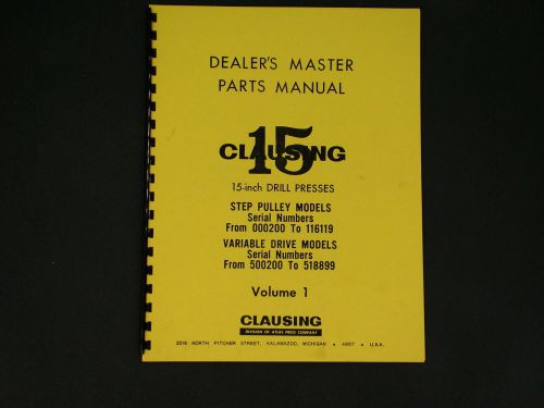 Clausing 15&#034; drill presses master parts manual *47 for sale