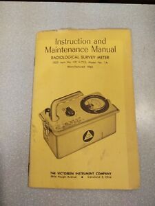 Instruction &amp; Maintenance Manual Radiological Survey Meter OCD No CD V-715 1A