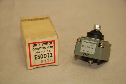 Cutler Hammer E50DT2 Limit Switch Operating Head Adj Top P.B. Eaton New E50