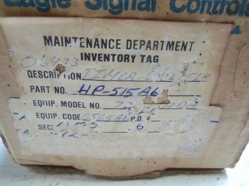 EAGLE SIGNAL HP-515A6 TIMER *USED* (AS PICTURED)