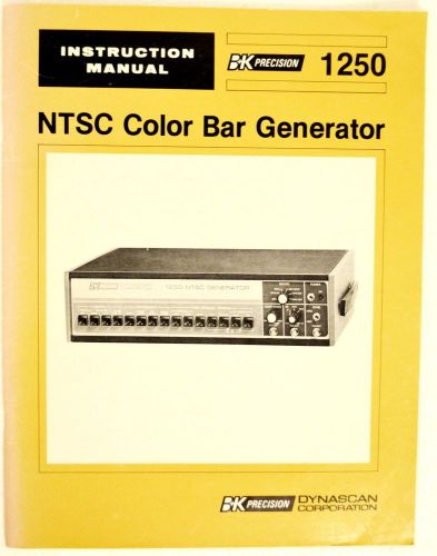 VINTAGE &#039;79 NTSC COLOR BAR GENERATOR INSTRUCTION MANUAL 1250 DYNASCAN CORP