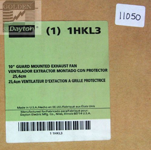 Dayton 1HKL3 10&#034; Guard Mounted Exhaust Fan