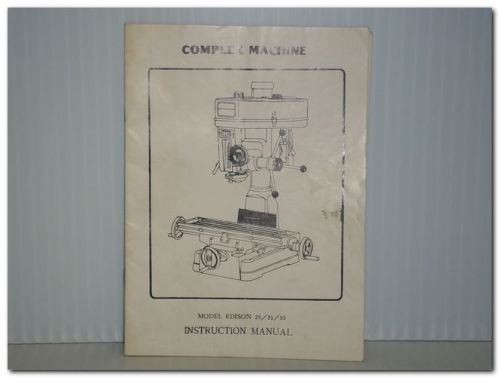 COMPLEX MACHINE 20 25 30 EDISON MODEL INSTRUCTION MANUAL ORIGINAL