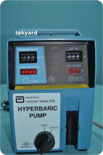 ABBOTT/SHAW LIFECARE 3HB HYPERBARIC PUMP !