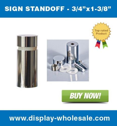 Sign Standoffs Polished 3/4&#034; X 1-3/8&#034; [4 PCS]