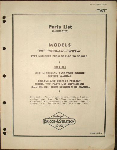 BRIGGS &amp; STRATTON MODEL &#034;WI&#034;  PARTS BOOK---&#034;WIPR-1.6&#034;---&#034;WIPR-6&#034;