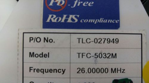 241 X TLC TFC-5032M-26.00000MHZ CERAMIC SMD CRYSTAL UNIT