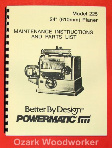 POWERMATIC 225 24-inch Planer Operator-Parts Manual 0525