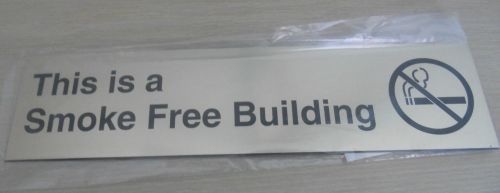 Smoke free building sign, 3&#034;x12&#034;, brass plastic, business sign for sale