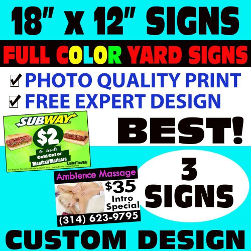 (3) COLOR YARD SIGNS CUSTOM DESIGN + FREE STANDS + FREE DESIGN