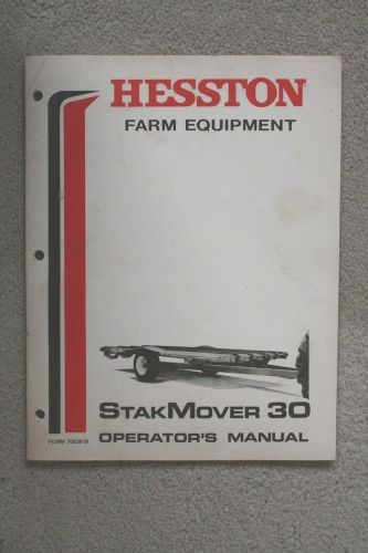 Hesston StakMover 30 operators manual Heston Farm Equipment
