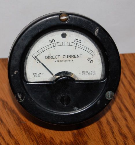 Wacline Direct Current 0 - 150  DC Meter Model  - FS=200 UA