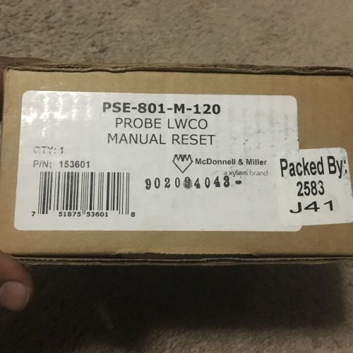 Mcdonnell &amp; miller ps-801-m-120 probe control low water cut-out part # 153601 for sale