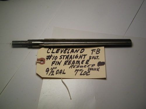 Cleveland - # 10  straight  taper  pin  reamer -.9 1/2&#034; oal, 7 1/2&#034; loc. for sale