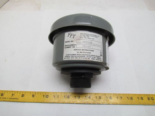 FFT FB80SGK Oil Bath Breather Filter 1-1/2&#034; NPT NEW