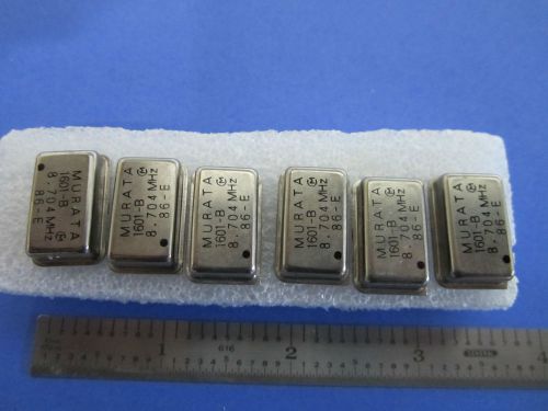 LOT 6 EA QUARTZ OSCILLATOR FREQUENCY 8.704 MHz MURATA ELECTRONICS STANDARD