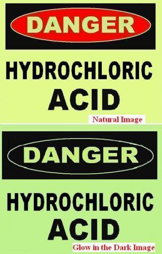 Glow in the dark hydrochloric acidplastic sign for sale