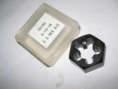 9/16” – 18 C. S. Hex Die – CHINA , NOS