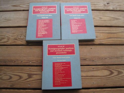 Atlas of Roentgenographic Positions &amp; Standard Radiologic Procedure-MERRILL-3Vol