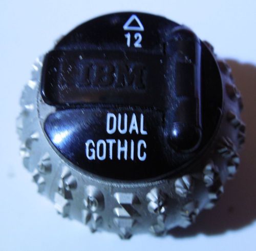 IBM Selectric Typewriter Element Typing Ball, DUAL GOTHIC, Font 12