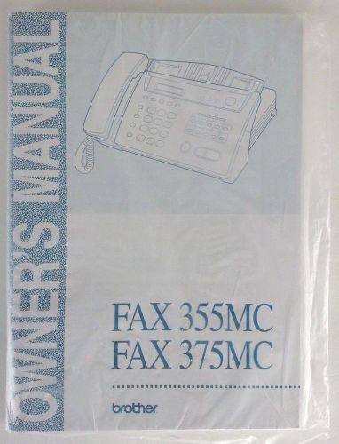 Brother Owner&#039;s Manual / User&#039;s Guide for FAX 355MC and 375MC Factory Sealed