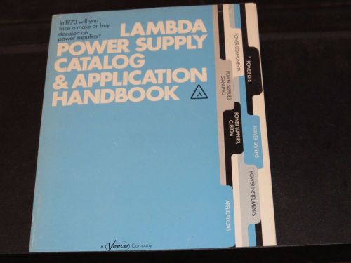 LAMBDA POWER SUPPLY CATALOG &amp; APP HANDBOOK 1973  (#106)