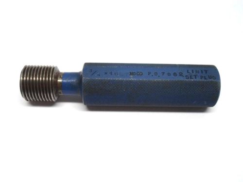 3/4 x 16 THREAD LIMIT SET PLUG GAUGE * FREE SHIPPING USA * NO GO PD .7062 GAGE