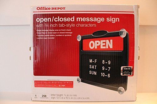 Office Depot open closed message sign includes 258 characters