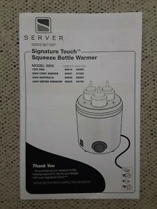 Server Signature Squeeze Bottle Warmer Model: SBW Set-Up &amp; Clean-Up Manual