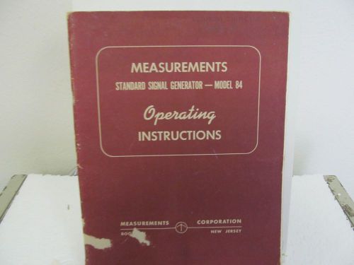 Measurements  84 Std. Signal Generator Operating Instructions w/schematic