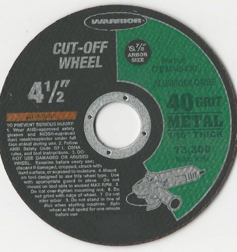 NEW 4-1/2&#034; WARRIOR ALUMINUM OXIDE CUT-OFF WHEEL 40 GRIT METAL 7/8 ANGLE GRINDER