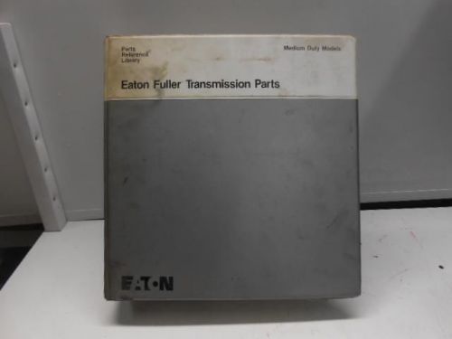 USED EATON/FULLER PARTS CATALOG MEDIUM DUTY MODELS 15 INDIV. CATALOGS -19L6