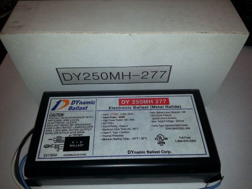 NEW Dynamic Ballast DY250MH277 250 Watt Metal Halide Electronic Ballast 277V