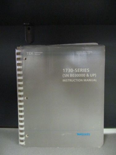 Tektronix 1730-Series:  (SN B030000 &amp; up) Instruction Manual w/ Schematics