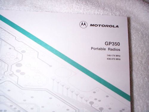 Motorola GP350 VHF &amp; UHF Handheld Radio Service Instruction Manual