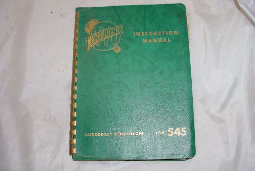 Tektronix Oscilloscope 545 Instruction &amp; Maintenance Manual