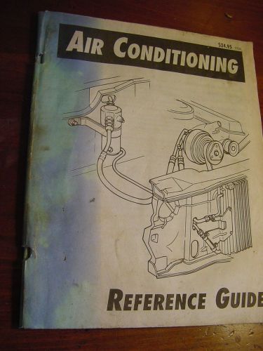 Air conditioning reference guide 1997 chrysler gm ford honda audi bmw etc for sale