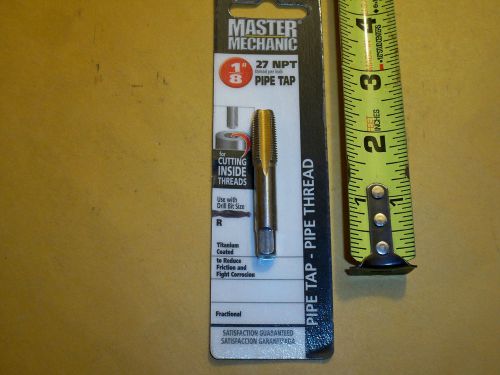 1/8&#034; X 27 TAPERED PIPE TAP MASTER MECHANIC  TITANIUM COATED