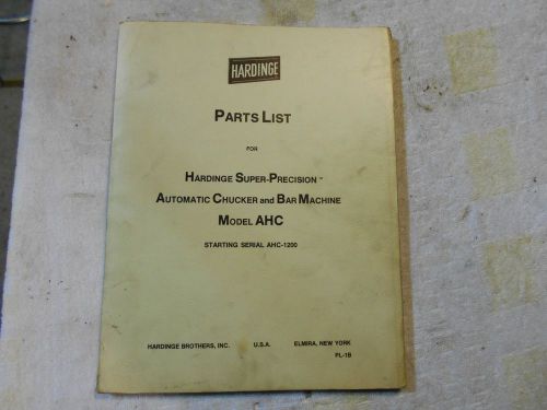 Hardinge Super Precision Chucker Mdl AHC Parts manual, original