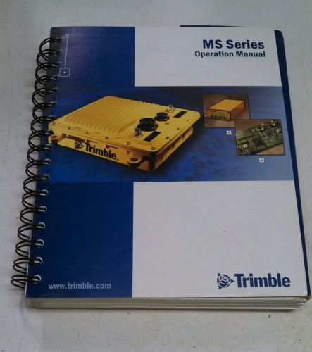 TRIMBLE MS SERIES OPERATION MANUAL