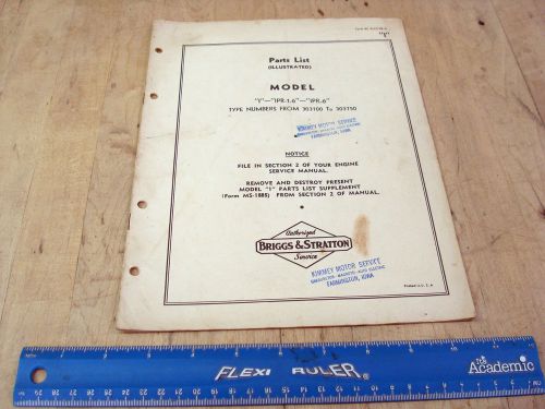 BRIGGS &amp; STRATTON MODEL &#034;I&#034;  PARTS BOOK---&#034;IPR-1.6&#034;---&#034;IPR-6&#034;