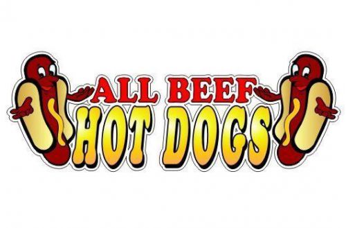 All Beef Hot Dogs 4.5&#039;&#039;x13&#039;&#039; Decal for Concession Trailer or Hot Dog Cart Menu
